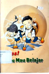 Image of Yes, Aku Mau Belajar!